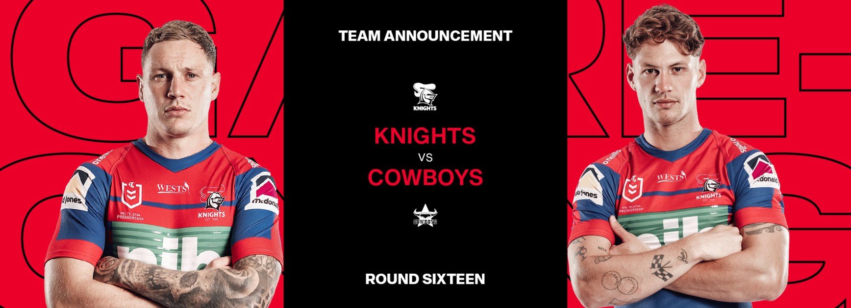 Knights v Cowboys Round 16 NRL team list