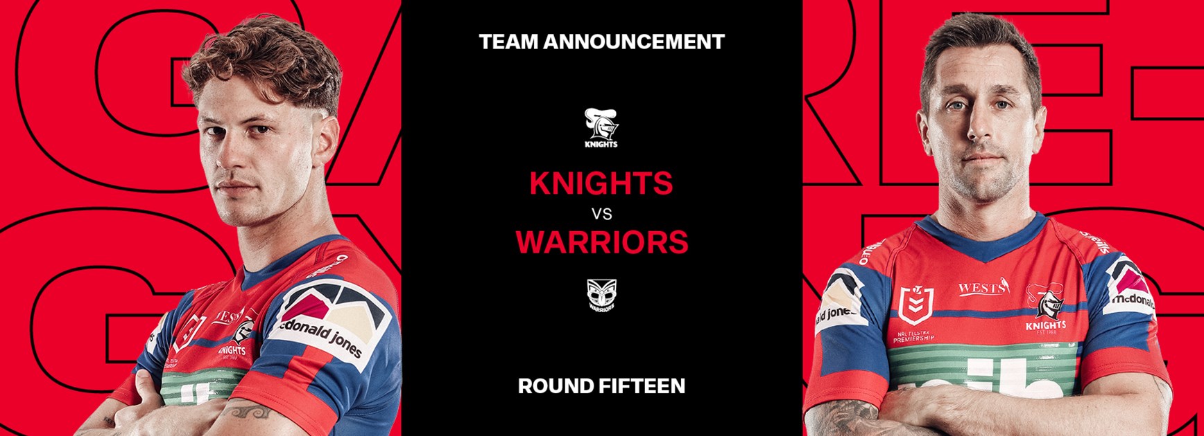 Knights v Warriors Round 15 NRL team list