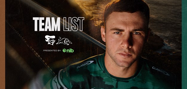 NRL Team List | Round 8 vs Panthers