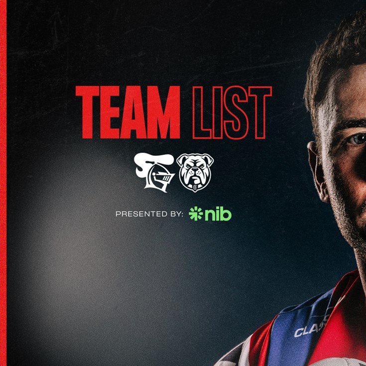 Team List | Round 4 vs Bulldogs