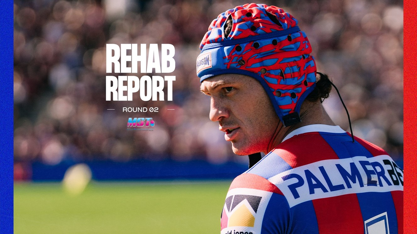 Rehab Report: Update on Kalyn Ponga & Dylan Brown