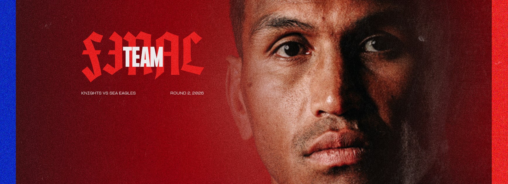 Final Team | Round 2 vs Sea Eagles