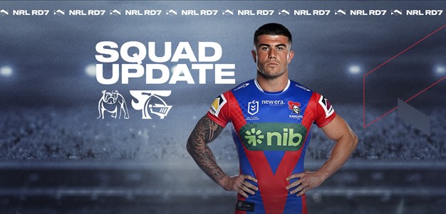 NRL Squad Update: Bulldogs v Knights