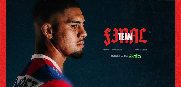 Final Team | Round 7 vs Roosters