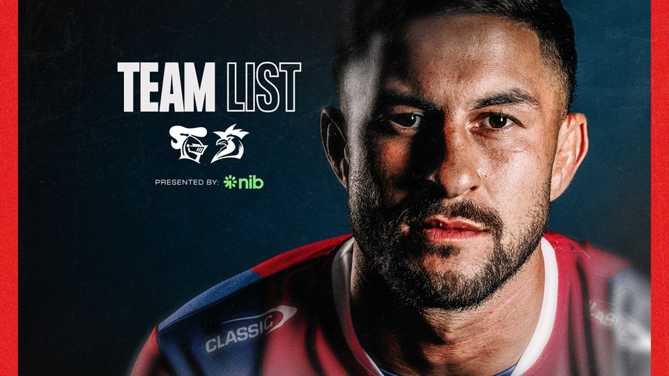 NRL Team List | Round 7 vs Roosters