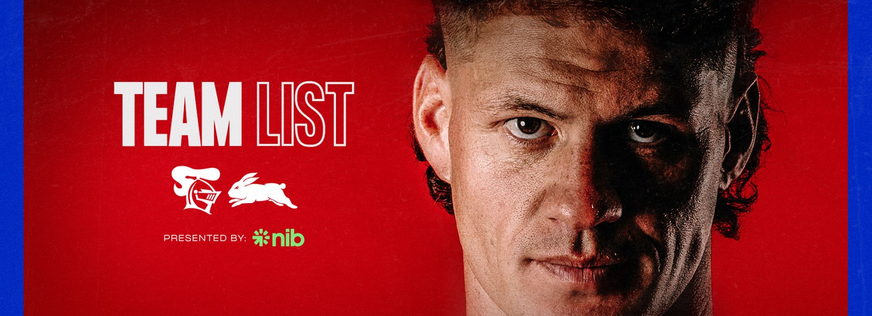 NRL Team List | Round 9 vs Rabbitohs