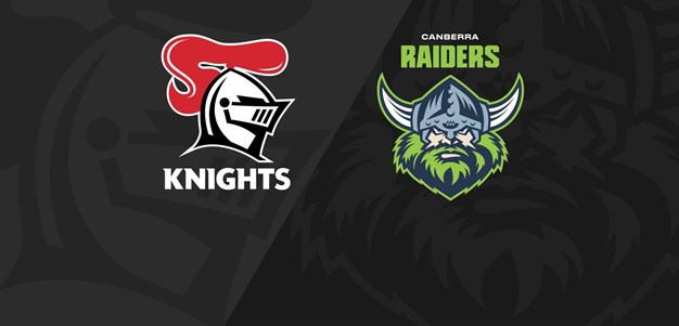 Full Match Replay: Knights v Raiders