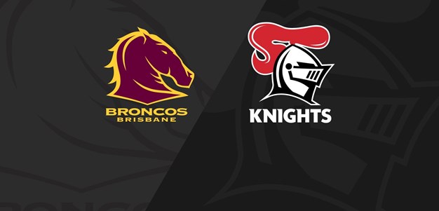 Full Match Replay: Broncos v Knights