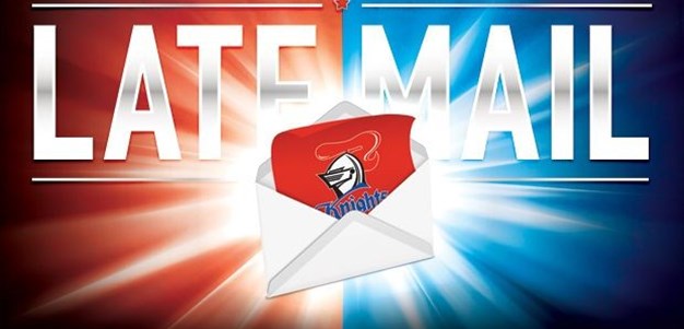 LATE MAIL: Knights v Eels